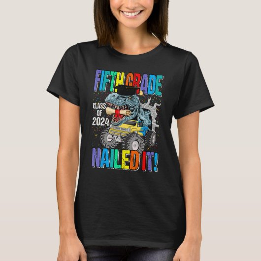 Graduation Fifth Grade Class Of 2024 Nailed It Din T-shirt (Voorkant)