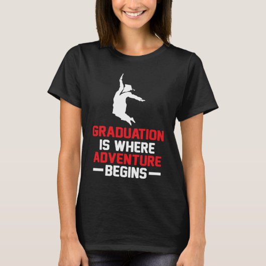 Graduation is Where Adventure Begins Student Gradu T-shirt (Voorkant)