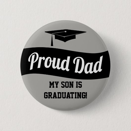 Graduation Party Proud Dad Grey Ronde Button 5,7 Cm (Voorkant)