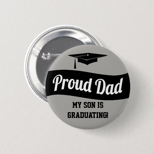 Graduation Party Proud Dad Grey Ronde Button 5,7 Cm (Voorkant /achterkant)