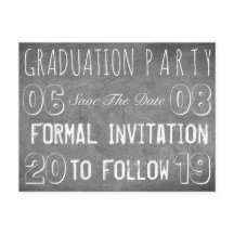 Graduation Party Save the Date Chalkboard look