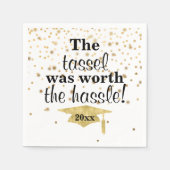 Graduation Party Tassel Worth of the Hassle Servet (Voorkant)