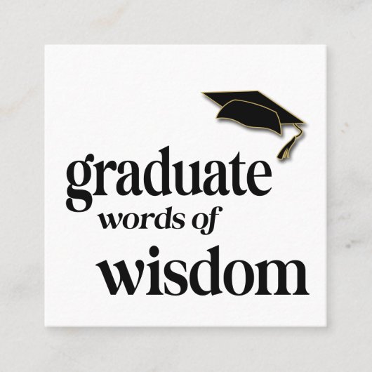 Graduation Party Words of Wisdom Advice Vierkante Visitekaartje (Voorkant)