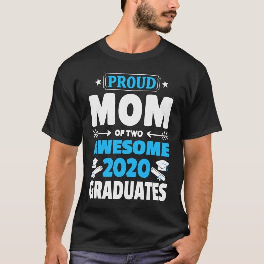 Graduation Proud Mom of Two Awesome 2020 Graduate T-shirt (Voorkant)