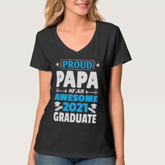 Graduation  Proud Papa of an Awesome 2021 Graduate T-shirt (Voorkant)