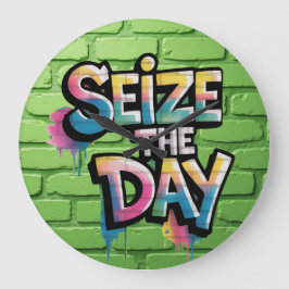 Graffiti Colorful Text Saying Seize The Day Grote Klok