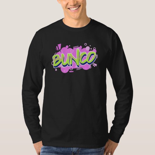 Graffiti Fun Bunco shirt. BUNCO Spelavond T-shirt (Voorkant)