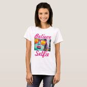 Graffiti Geloof in je Selfie-Shirt T-shirt (Voorkant volledig)