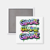 Graffiti Gimme Typografie Magneet (Voorkant / Achterkant)