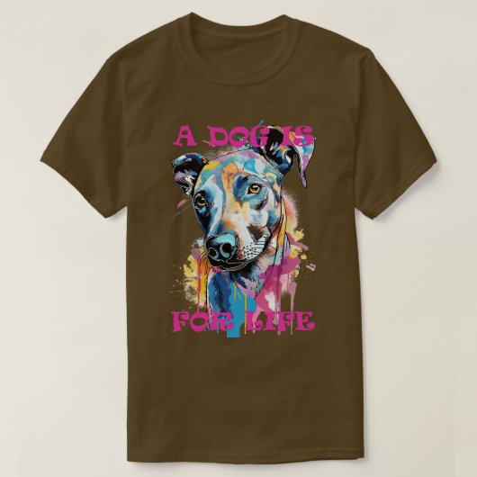 Graffiti Hondenportret Een hond is voor het leven  T-shirt (Design voorkant)