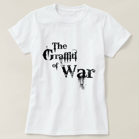 Graffiti in oorlogskleding Logo T-shirt (Design voorkant)