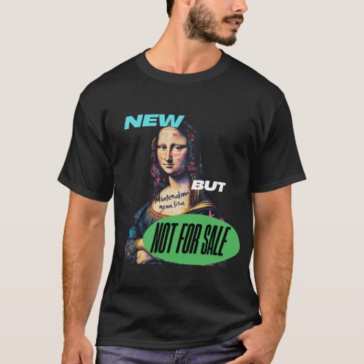 Graffiti Mona Lisa - Niet te koop T-shirt (Voorkant)
