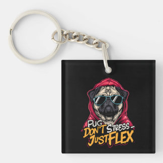 Graffiti Pug Acryl Sleutelhanger – “Pug Don't Stre