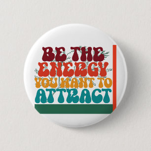grafisch ontwerp met positieve energie ronde button 5,7 cm
