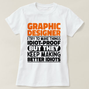 Grafisch ontwerper Ik probeer dingen grappig Gezeg T-shirt
