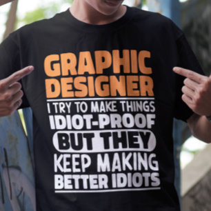 Grafisch ontwerper Ik probeer dingen grappig Gezeg T-shirt