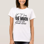 Grafisch T-shirt met grappige en felle tekst (Voorkant)