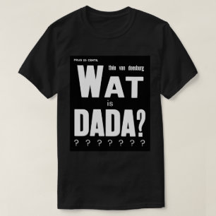 GRAFISCHE DADA ART TEKSTONTWERP T-SHIRT