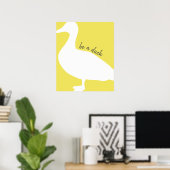Grafische Eend Wees Een Eend Poster (Thuiskantoor)