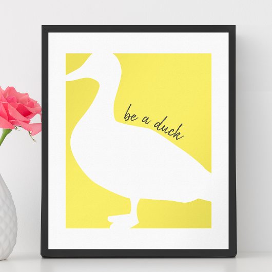 Grafische Eend Wees Een Eend Poster