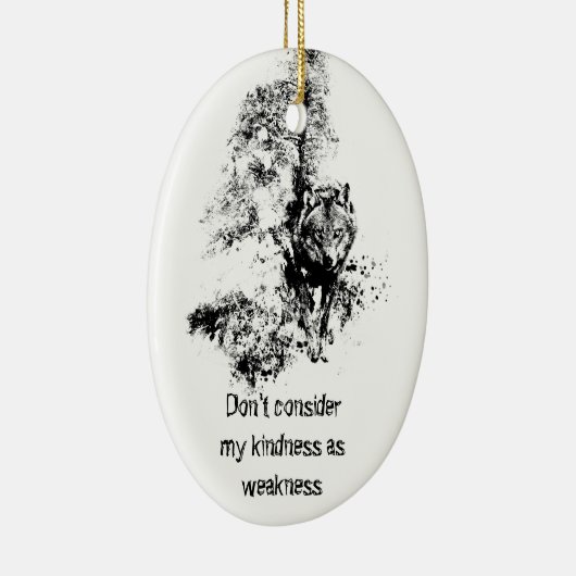 Grafische kunst Gray Wolf Wildlife Kindness Quote Keramisch Ornament (Rechts)