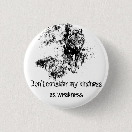 Grafische kunst Gray Wolf Wildlife Kindness Quote Ronde Button 3,2 Cm (Voorkant)