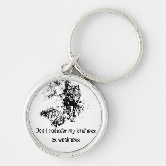 Grafische kunst Gray Wolf Wildlife Kindness Quote Sleutelhanger (Voorkant)