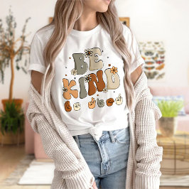 Grafische T - shirts voor vrouwen, wees aardig Shi