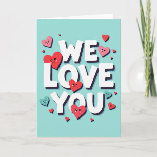 Grafische Valentijnskaart met Hartjes 'We Love You Kaart