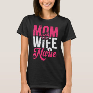 Grafische verpleegster kleding Moeder Vrouw Verple T-shirt
