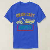 Grain Cart Driver Funny Farmer T-shirt (Design voorkant)