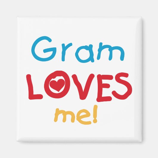 Gram Loves Me T-shirts en geschenken Magneet (Voorkant)