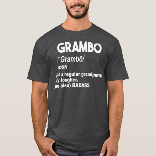 Grambo Tough Badass Grandma of Grandpa Dont Mess T-shirt (Voorkant)
