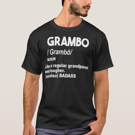 Grambo Tough Badass Grandma of Grandpa Dont Mess T-shirt (Voorkant)