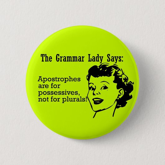 Grammar Lady Apostrophes Buttonnen Ronde Button 5,7 Cm (Voorkant)