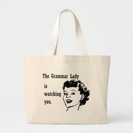 Grammar Lady Watching Bags Grote Tote Bag (Voorkant)