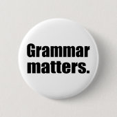 Grammar Matters | Taalvaardigheden Ronde Button 5,7 Cm (Voorkant)