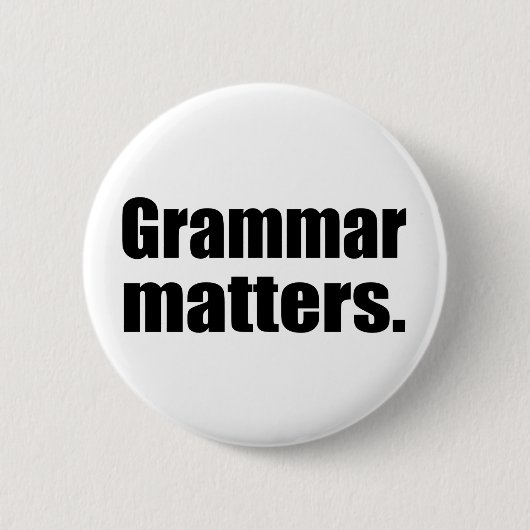 Grammar Matters | Taalvaardigheden Ronde Button 5,7 Cm (Voorkant)