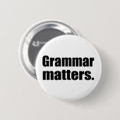 Grammar Matters | Taalvaardigheden Ronde Button 5,7 Cm (Voorkant /achterkant)
