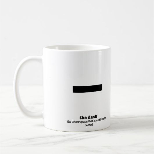 Grammar Mok Dash Punctuation Mark Gag Gifts (Links)