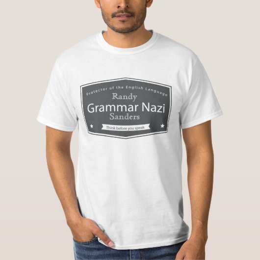 Grammar Nazi voegt Jouw naam T - shirts toe (Voorkant)
