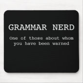 Grammar Nerd... een van de mensen over wie je... Muismat (Voorkant)