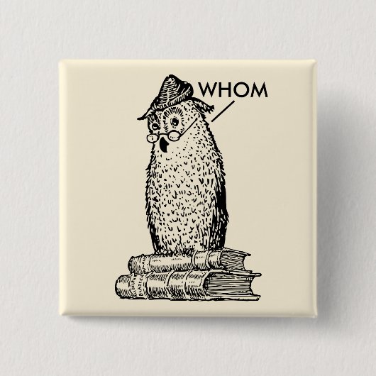 Grammar Owl Who/Whom Vierkante Button 5,1 Cm (Voorkant)