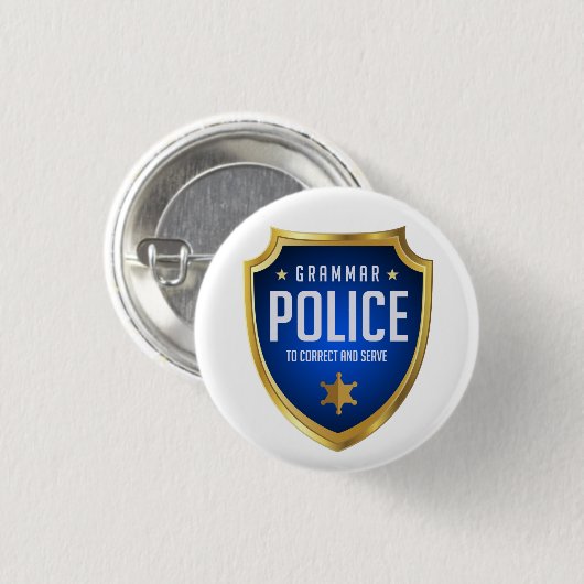 Grammar Police Funny Ronde Button 3,2 Cm (Voorkant /achterkant)