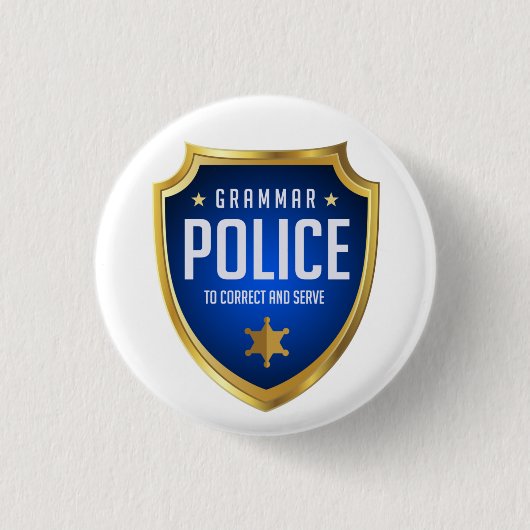 Grammar Police Funny Ronde Button 3,2 Cm (Voorkant)