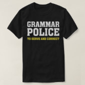 Grammar Politie Funny Sarcasm citeert literair T-shirt (Design voorkant)