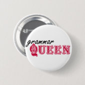 Grammar Queen Ronde Button 5,7 Cm (Voorkant /achterkant)