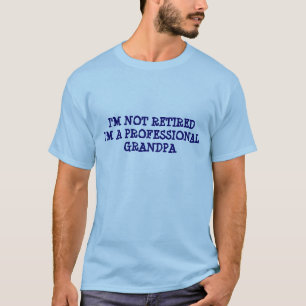 GRAMMA'S IK BEN GEEN RETIREDI'S T-SHIRT