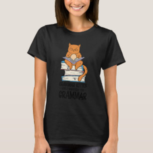 Grammatica Kitten Correctie Engels Leraar T-shirt