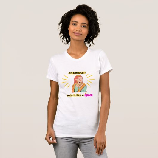 Grammatica Koningin! T-shirt (Voorkant volledig)